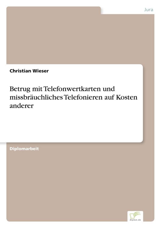 Produktbild: Betrug mit Telefonwertkarten und missbr&auml;uchliches Telefonieren auf Kosten anderer