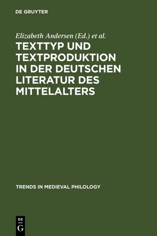 Produktbild: Texttyp und Textproduktion in der deutschen Literatur des Mittelalters