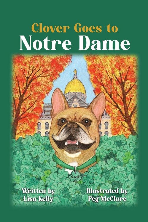 Produktbild: Clover Goes to Notre Dame