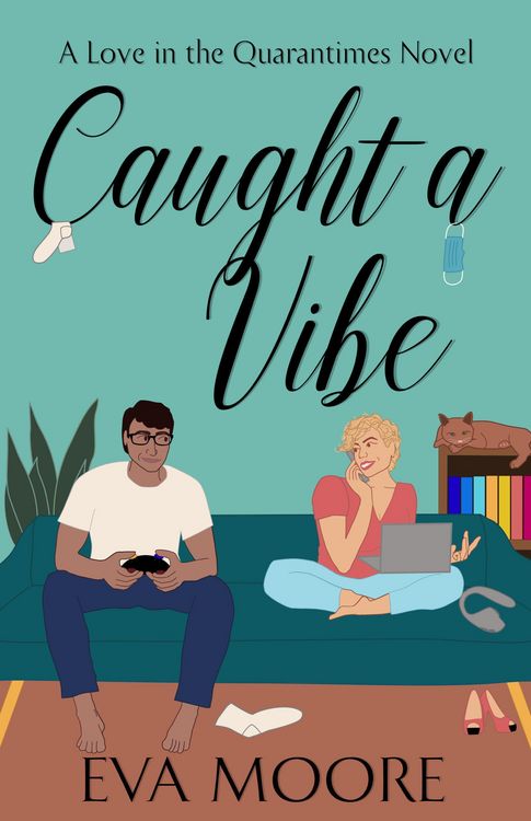 Produktbild: Caught A Vibe (Love in the Quarantimes, #1)