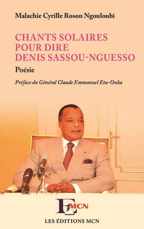 Produktbild: Chants solaires pour dire Denis Sassou-Nguesso