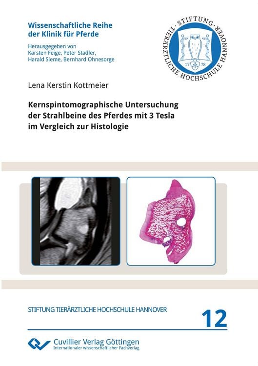 Produktbild: Kernspintomographische Untersuchung der Strahlbeine des Pferdes mit 3 Tesla im Vergleich zur Histologie