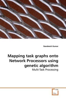 Produktbild: Kumar, N: Mapping task graphs onto Network Processors usingg