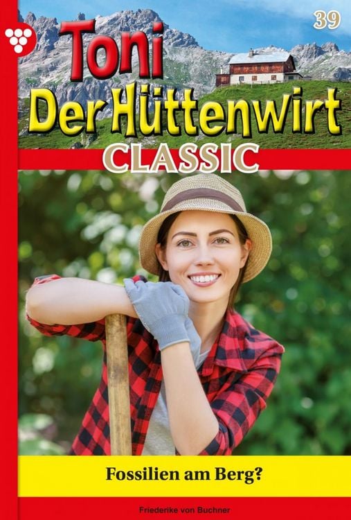 Bild vom Artikel Toni der Hüttenwirt Classic 39 - Heimatroman vom Autor Friederike von Buchner