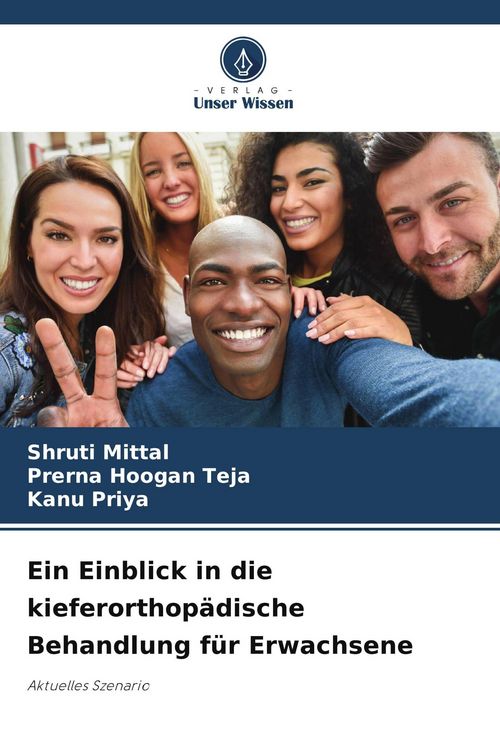 Produktbild: Ein Einblick in die kieferorthop&auml;dische Behandlung f&uuml;r Erwachsene