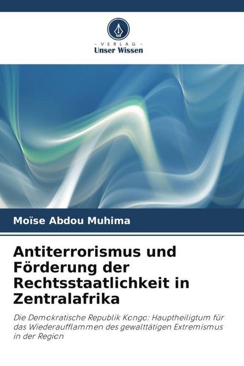 Produktbild: Abdou Muhima, M: Antiterrorismus und F&ouml;rderung der Rechtssta