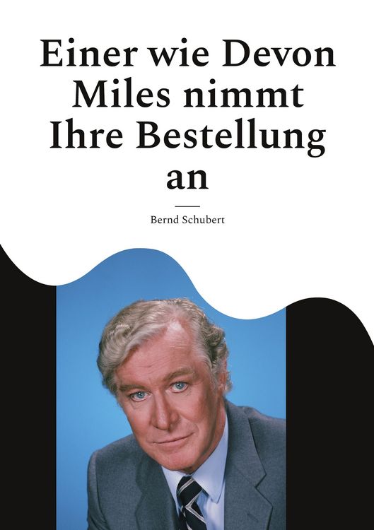 Produktbild: Einer wie Devon Miles nimmt Ihre Bestellung an
