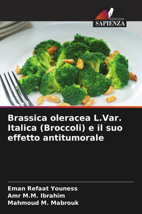 Produktbild: Brassica oleracea L.Var. Italica (Broccoli) e il suo effetto antitumorale