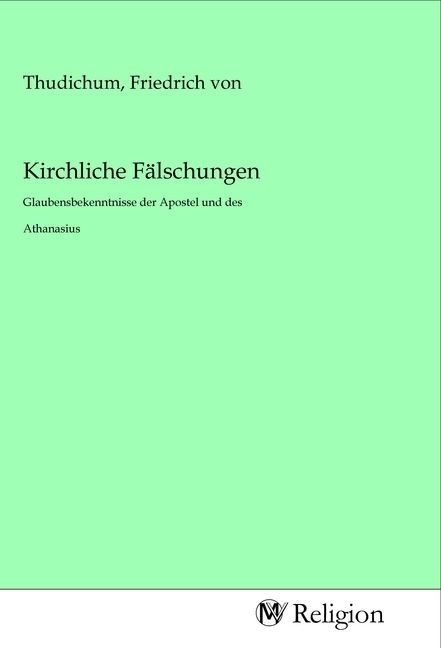 Produktbild: Kirchliche F&auml;lschungen