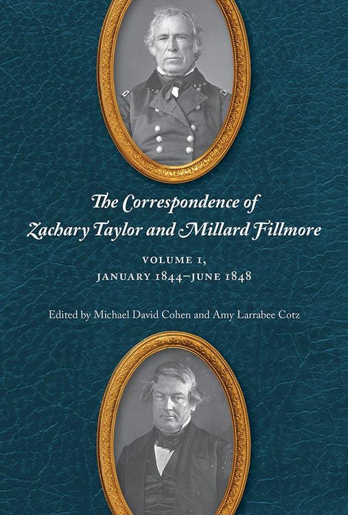 Produktbild: The Correspondence of Zachary Taylor and Millard Fillmore