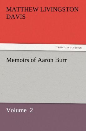 Produktbild: Memoirs of Aaron Burr