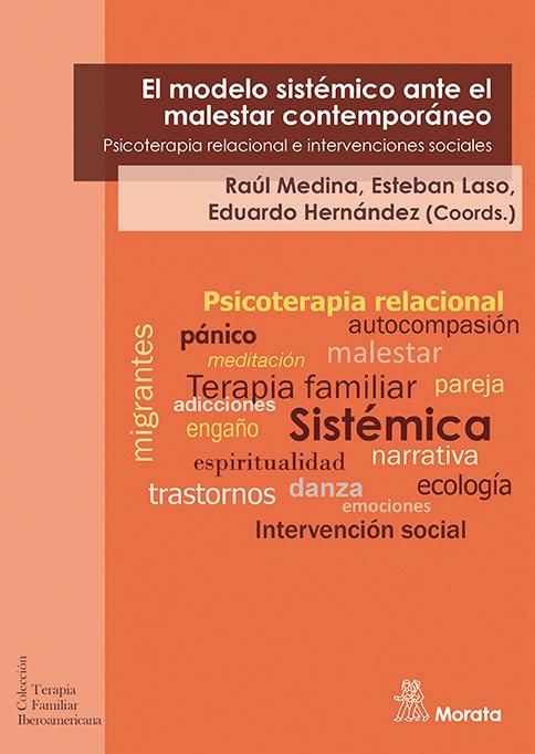 Produktbild: El modelo sist&eacute;mico ante el malestar contempor&aacute;neo : psicoterapia relacional e intervenciones sociales