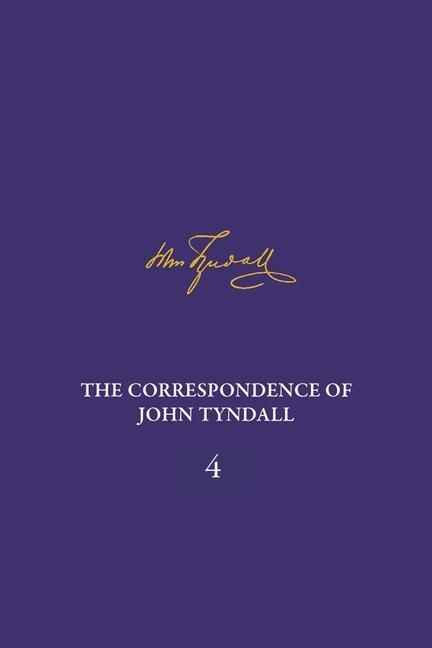Produktbild: The Correspondence of John Tyndall, Volume 4