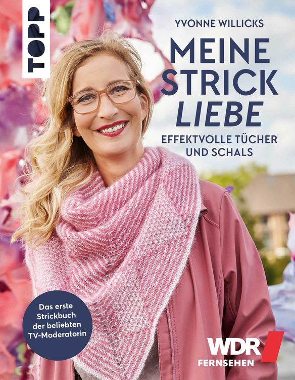 Produktbild: Meine Strickliebe - Effektvolle T&uuml;cher und Schals