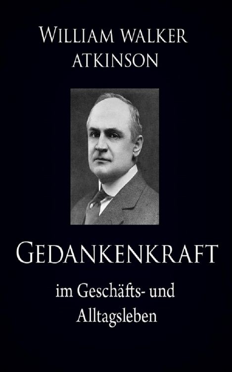 Produktbild: Gedankenkraft im Gesch&auml;fts- und Alltagsleben