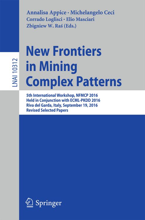 Produktbild: New Frontiers in Mining Complex Patterns