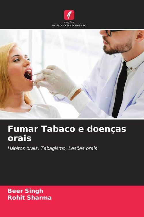 Produktbild: Fumar Tabaco e doen&ccedil;as orais