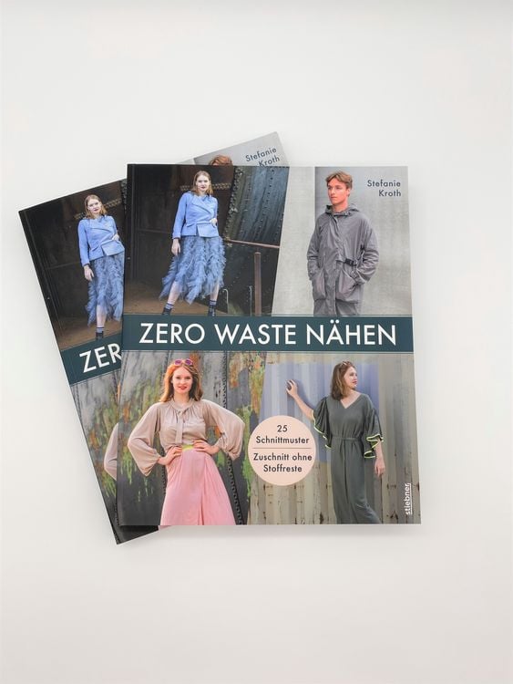 Produktbild: Zero Waste N&auml;hen. 25 Schnittmuster &ndash; Zuschnitt ohne Stoffreste