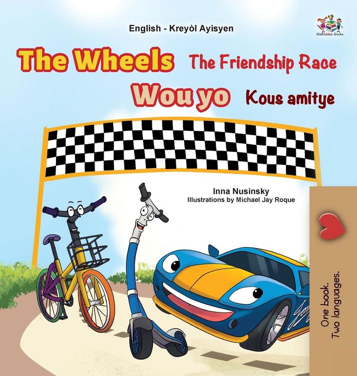 Produktbild: The Wheels The Friendship Race (English Haitian Creole Bilingual Children's Book)