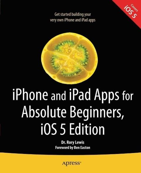Produktbild: IPhone and iPad Apps for Absolute Beginners, iOS 5 Edition