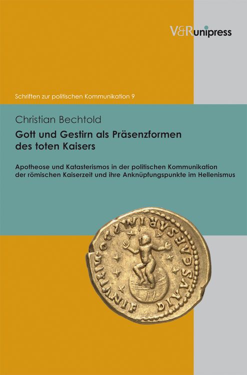 Produktbild: Gott und Gestirn als Pr&auml;senzformen des toten Kaisers