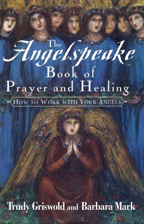 Produktbild: The Angelspeake Book of Prayer and Healing