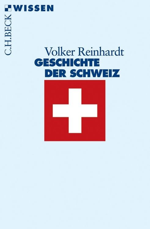 Bild vom Artikel Geschichte der Schweiz vom Autor Volker Reinhardt