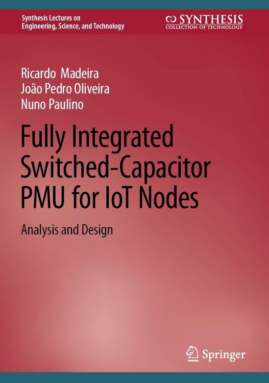 Produktbild: Fully Integrated Switched-Capacitor PMU for IoT Nodes