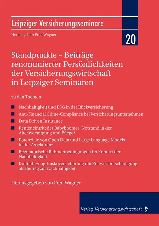 Produktbild: Standpunkte &ndash; Beitr&auml;ge renommierter Pers&ouml;nlichkeiten der Versicherungswirtschaft in Leipziger Seminaren