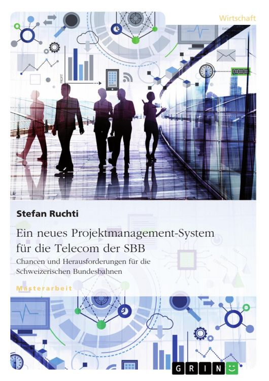 Produktbild: Ein neues Projektmanagement-System f&uuml;r die Telecom der SBB