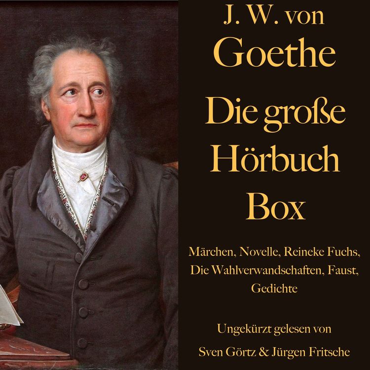 Produktbild: Johann Wolfgang von Goethe: Die gro&szlig;e H&ouml;rbuch Box