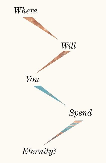 Produktbild: Where Will You Spend Eternity? (25-Pack)
