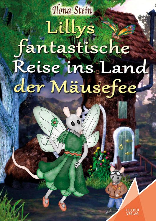 Produktbild: Lillys fantastische Reise ins Land der M&auml;usefee