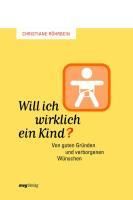 Produktbild: Will ich wirklich ein Kind?