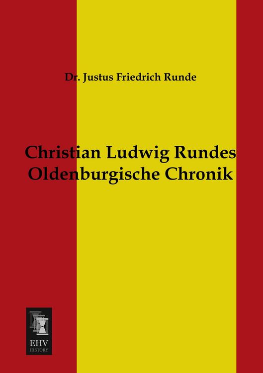 Produktbild: Christian Ludwig Rundes Oldenburgische Chronik