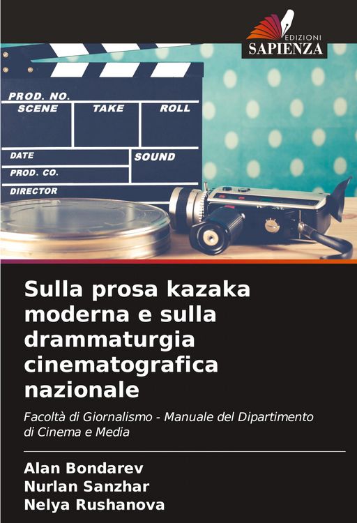 Produktbild: Sulla prosa kazaka moderna e sulla drammaturgia cinematografica nazionale