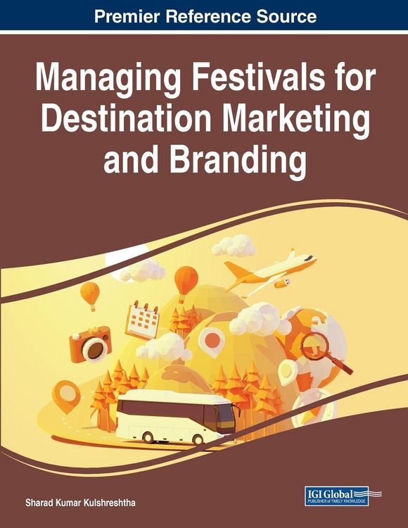 Produktbild: Managing Festivals for Destination Marketing and Branding