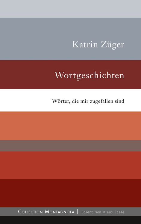 Bild vom Artikel Wortgeschichten vom Autor Katrin Züger