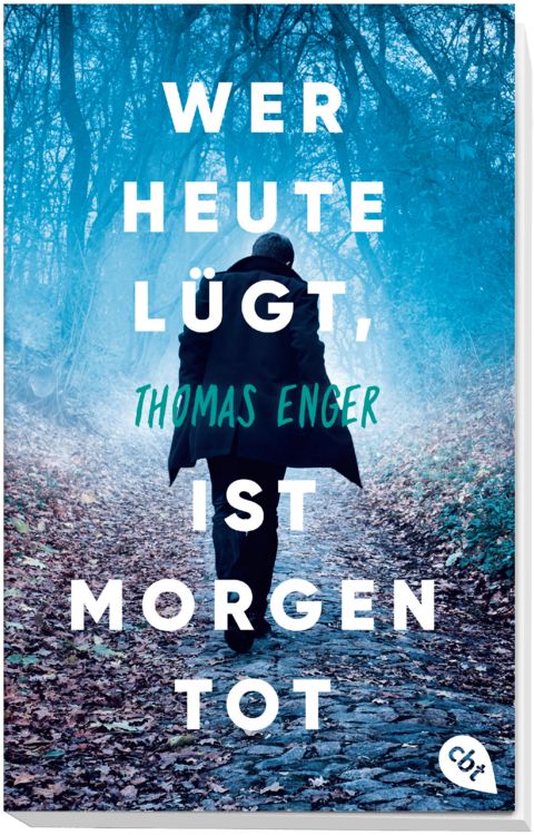 Produktbild: Wer heute l&uuml;gt, ist morgen tot