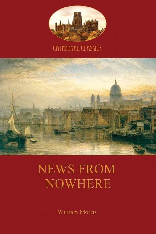 Produktbild: News from Nowhere, Or, an Epoch of Rest