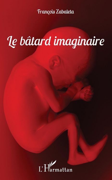 Produktbild: Le b&acirc;tard imaginaire
