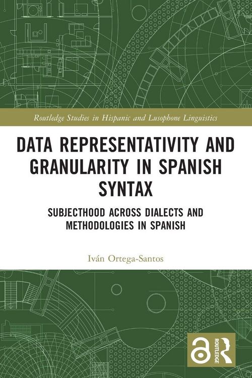 Produktbild: Data Representativity and Granularity in Spanish Syntax