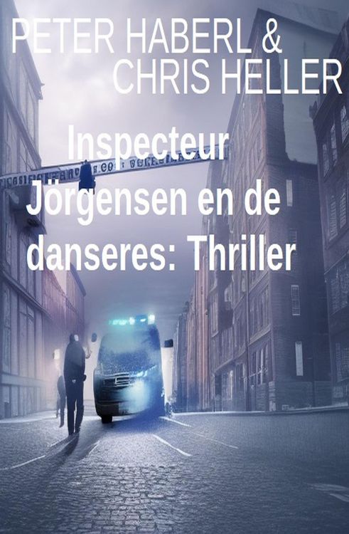 Produktbild: Inspecteur J&ouml;rgensen en de danseres: Thriller
