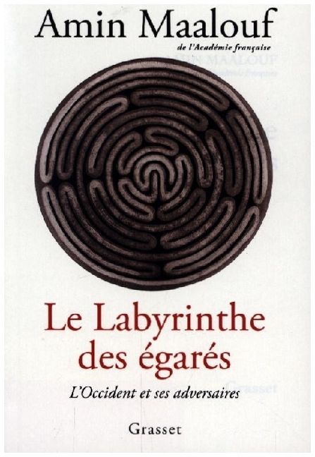 Produktbild: Maalouf, A: Labyrinthe des &eacute;gar&eacute;s