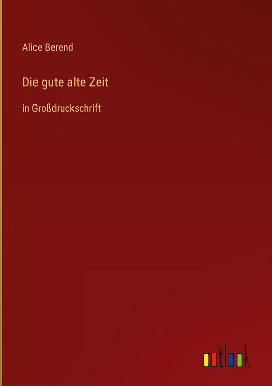 Produktbild: Die gute alte Zeit