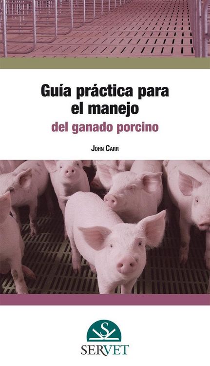 Produktbild: Gu&iacute;a Pr&aacute;ctica Para El Manejo del Ganado Porcino