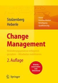 Produktbild: Change Management. Ver&auml;nderungsprozesse erfolgreich gestalten - Mitarbeiter mobilisieren