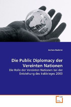 Produktbild: Ruderer Jochen: Die Public Diplomacy der Vereinten Nationen