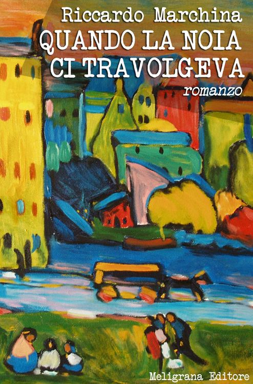 Produktbild: Quando la noia ci travolgeva