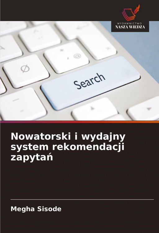 Produktbild: Nowatorski i wydajny system rekomendacji zapyta&iquest;